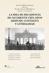 IDEA DE DECADENCIA DE OCCIDENTE CIEN AÑOS DESPUES CONTEXTO - 9788491489276